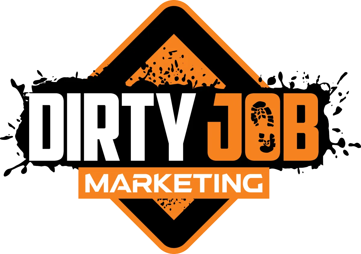 Dirty Job Marketing